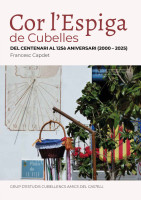 Cor l'Espiga de Cubelles_Del centenari al 125è aniversari-portada.jpg